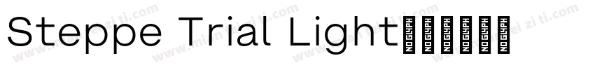 Steppe Trial Light字体转换